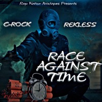Race Against Time (feat. C-Rock & Rekless) - Single - RapNation Mixtapes