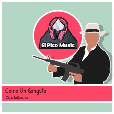Como un Gangsta - Single