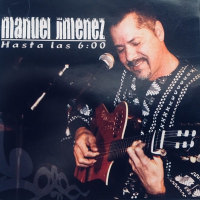 Hasta Las 6:00 - Manuel Jiménez
