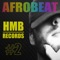 Afrobeat #2 (Hmb Records) - Isaac Sánchez Martinez lyrics