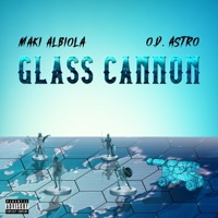 Glass Cannon - O.D. ASTRO & Maki Albiola