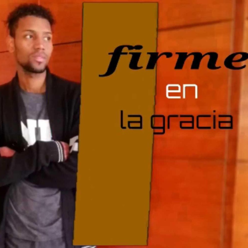 Firme en la Gracia