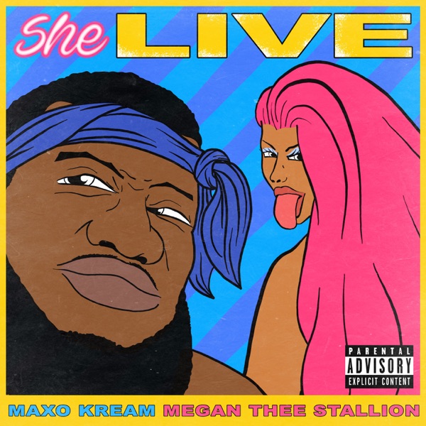 She Live (feat. Megan Thee Stallion) - Single - Maxo Kream