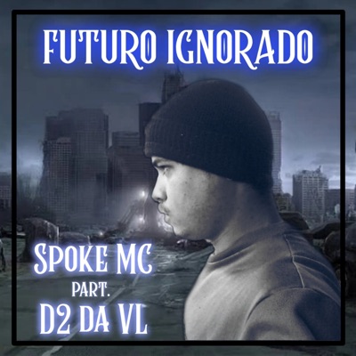 Futuro Ignorado (feat. D2 da VL) - Single