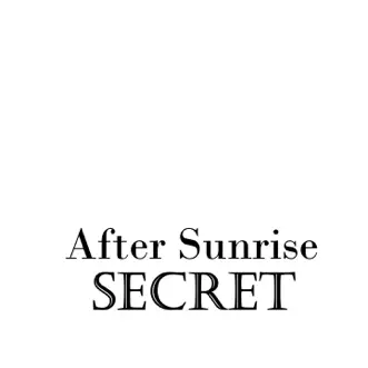 Secret (Radio Mix) by After Sunrise song reviws