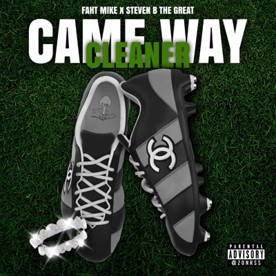 Came Way Cleaner (feat. Steven B the Great) - Single