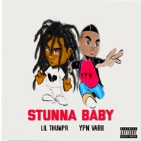 Stunna Baby (feat. Lil Thumpr) - Single - Ypn Varii