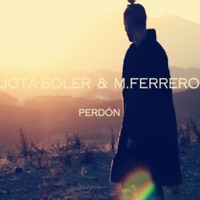 Perdón - Single - Jota Soler & M.Ferrero