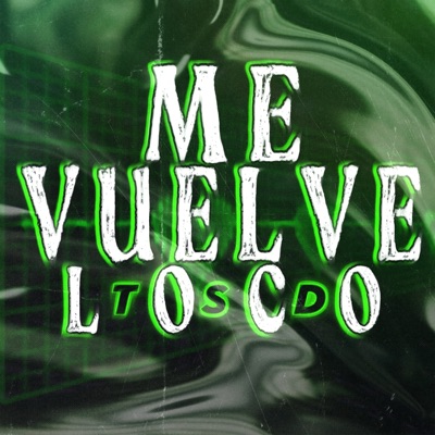 Me Vuelve Loco - Single