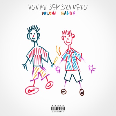 Non mi sembra vero (feat. Nodi X Balbo & Oxylov) - Single