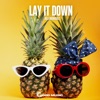 Lay It Down - Single