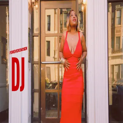 Listen to Dj - Single by Foreverchosen