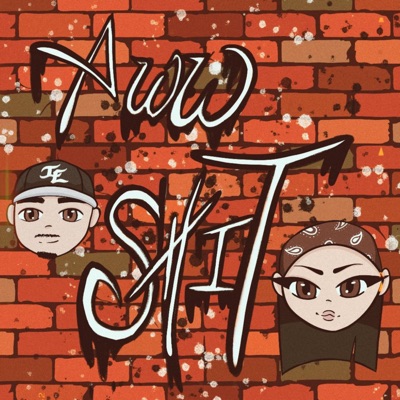 Aww Shit (feat. Bella) - Single