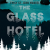 The Glass Hotel - Emily St. John Mandel