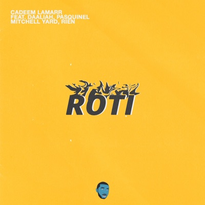 Roti (feat. Daaliah, Pasquinel, Mitchell Yard & Riën) - Single