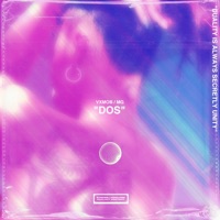 Dos - Single - VXMOB