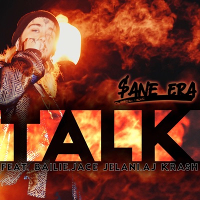 Talk (feat. Bailie, Jace Jelani & AJ Krash) - Single
