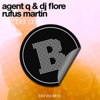 Number One - Single - Agent Q, DJ Flore & Rufus Martin