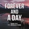 Forever and a Day (feat. Jessica Rose) - 1WayTKT lyrics