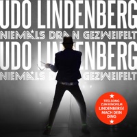Udo Lindenberg - Niemals dran gezweifelt (Film Version)