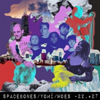 -22, +27 (feat. Woes & Yomí) - Single - Spacebones
