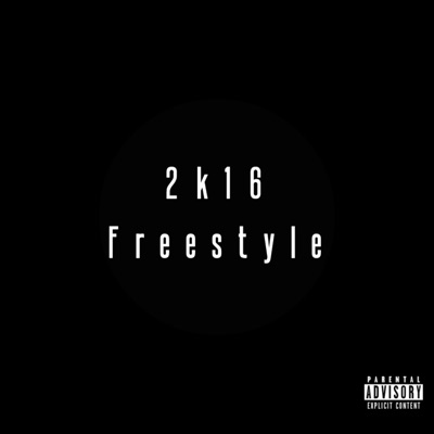 2k16 Freestyle - Single