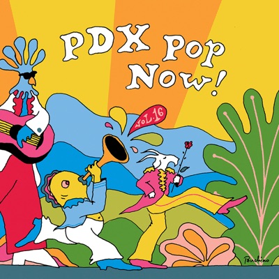 PDX Pop Now! Compilation, Vol. 16