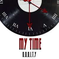 My Time - Single - O.D.D.I.T.Y