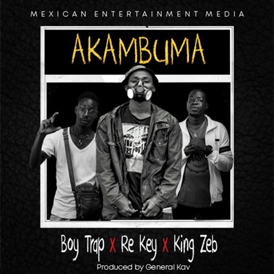 Akambuma (feat. Boy Trap & King Zeb) - Single