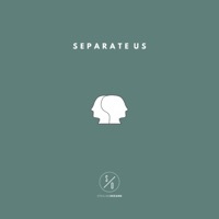 Separate Us - Single - Stealing Oceans