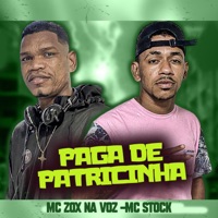 Paga de Patricinha - Single - Selo do Brega, MC ZOX NA VOZ & MC Stock
