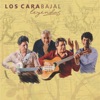 Los Carabajal & Los Rojas - Te voy a contar un sueño