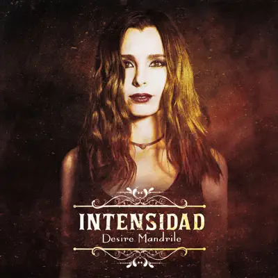 Intensidad - Desire Mandrile