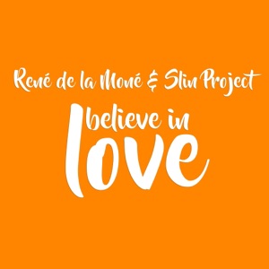 I Believe in Love - Single
