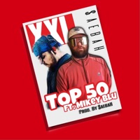 Top 50 (feat. Mikey Blu) - Single - $aebaH