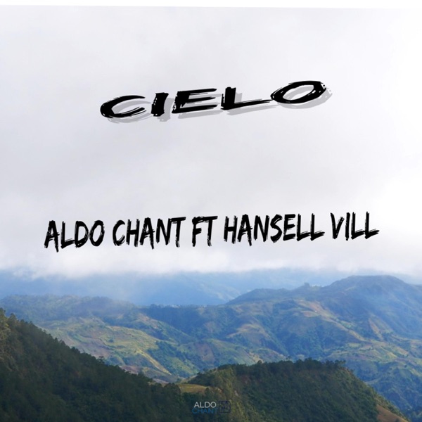 Cielo (feat. Hansell Vill)