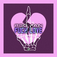 Fuck Love - Single - p0gman
