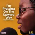 I'm Pressing On The Upward Way
