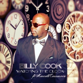 Watching the Clock (feat. Marcell Cassanova) Billy Cook