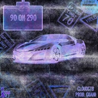 90 On 290 - Single - Cloudgtb