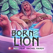 Born of the Lion (feat. Rachel Hardy) artwork