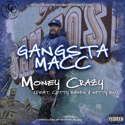 Money Crazy (feat. Cutty Banks & Nitty Bo) - Single