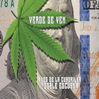 Verde Se Ven (feat. Los de la Cuadrilla) - Single - Doble Escuela