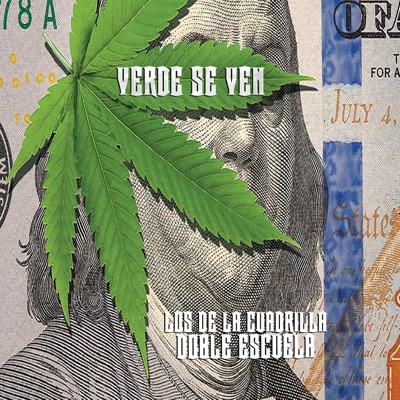 Verde Se Ven (feat. Los de la Cuadrilla) - Single