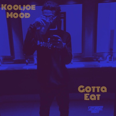 Gotta Eat - Single