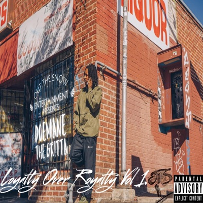 Loyalty Over Royalty Vol 1.