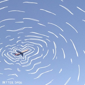 Better Days - Single