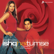 Ishq Hai Tumse (Original Motion Picture Soundtrack) - Himesh Reshammiya & Anand Raaj Anand