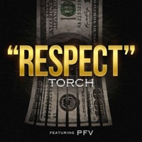 Respect (feat. PFV) - Single - Torch