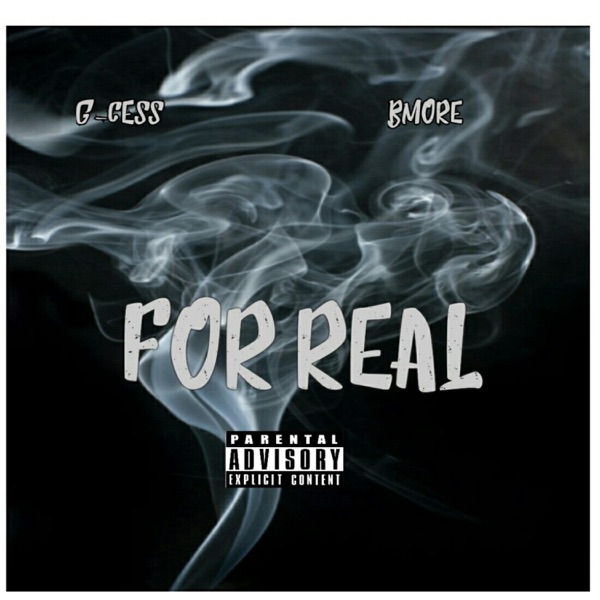For Real (feat. Bmore)